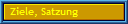 Ziele, Satzung